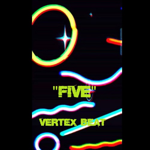 FIVE by VERTEX BEAT