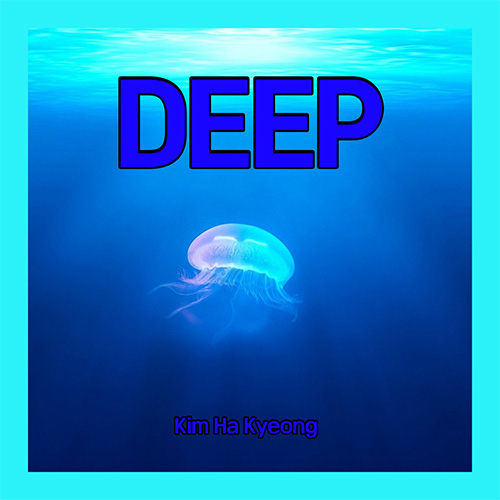 Deep by 김하경