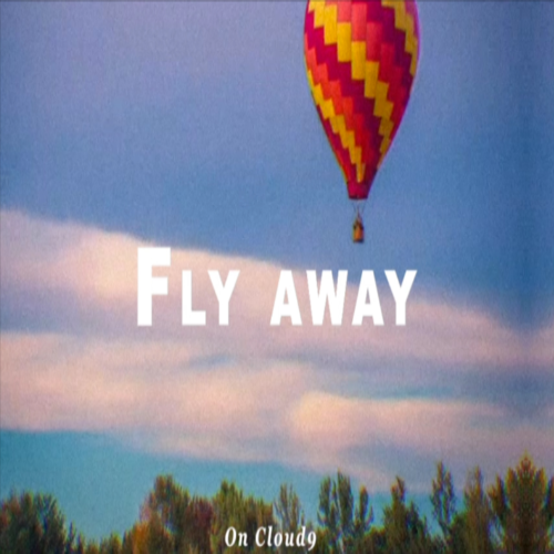 Fly away by On Cloud9 Beat