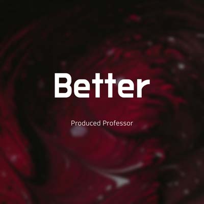 Better by Professor