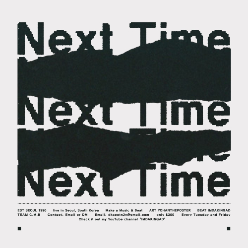 next time by imdakingad