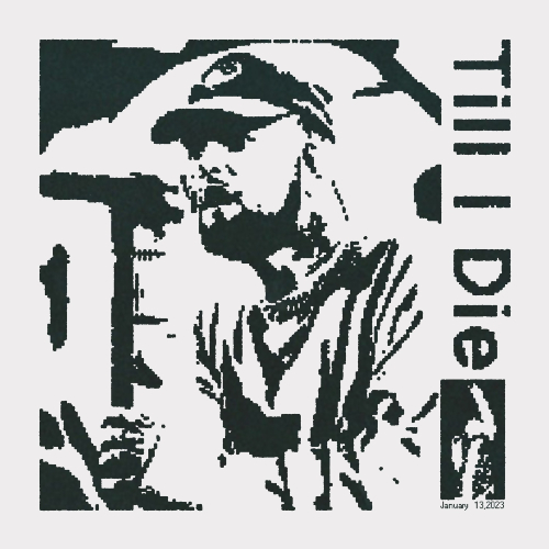 till i die by imdakingad