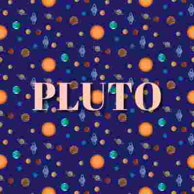 PLUTO by KITAE