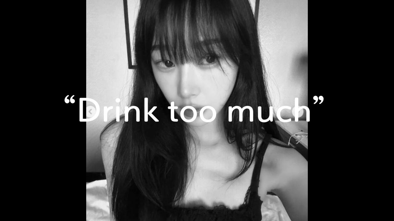 Drink too much by ZEU